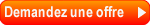 Demandez une offre maintenant